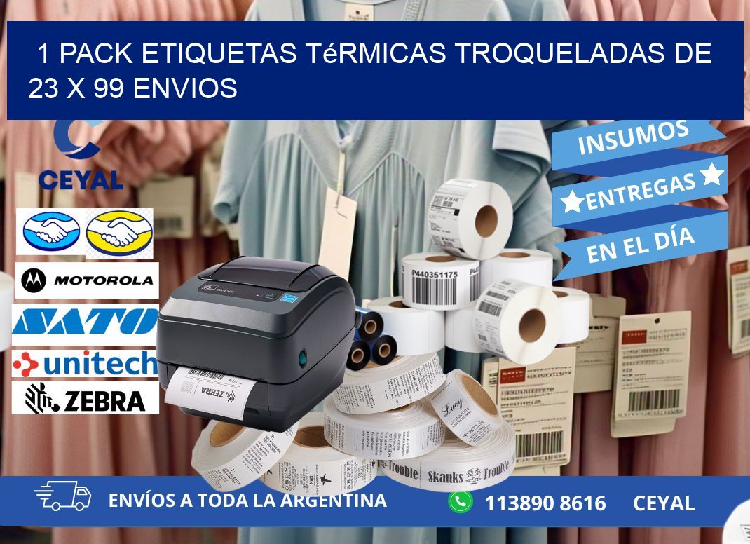 1 Pack etiquetas Térmicas Troqueladas De 23 x 99 ENVIOS