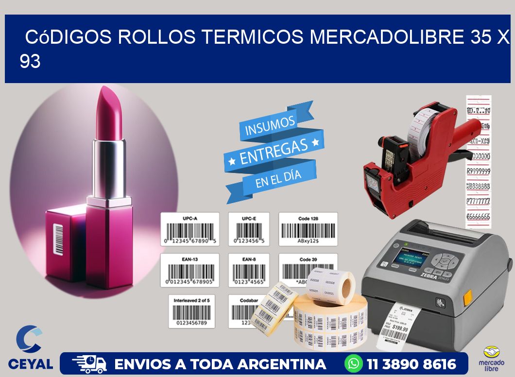 Códigos ROLLOS TERMICOS MERCADOLIBRE 35 x 93