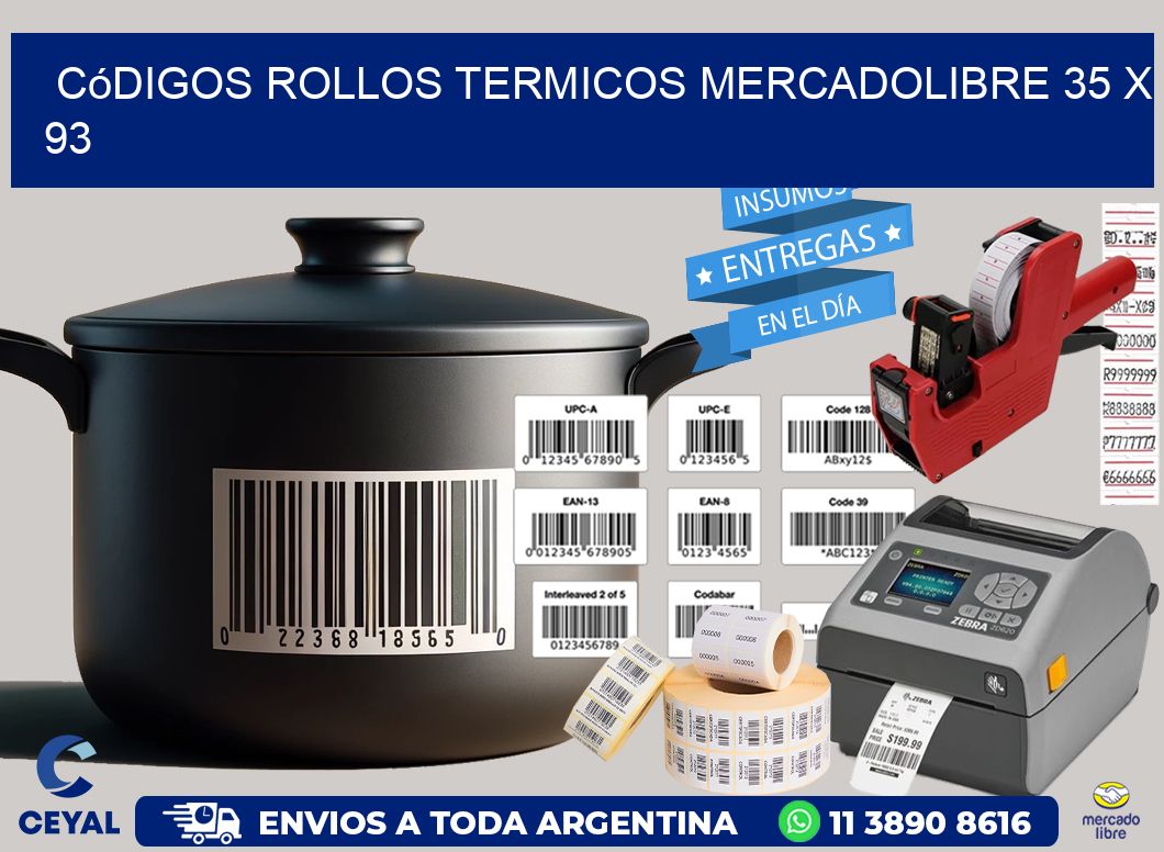 Códigos ROLLOS TERMICOS MERCADOLIBRE 35 x 93