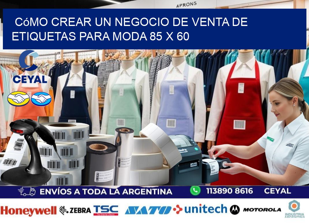 Cómo Crear un Negocio de Venta de Etiquetas para Moda 85 x 60