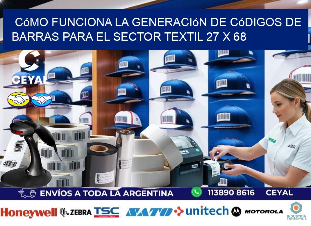 Cómo Funciona la Generación de Códigos de Barras para el Sector Textil 27 x 68