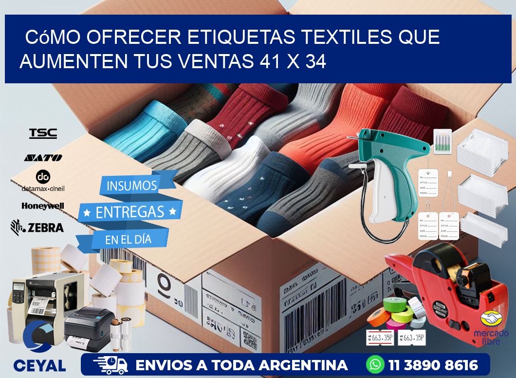 Cómo Ofrecer Etiquetas Textiles que Aumenten tus Ventas 41 x 34