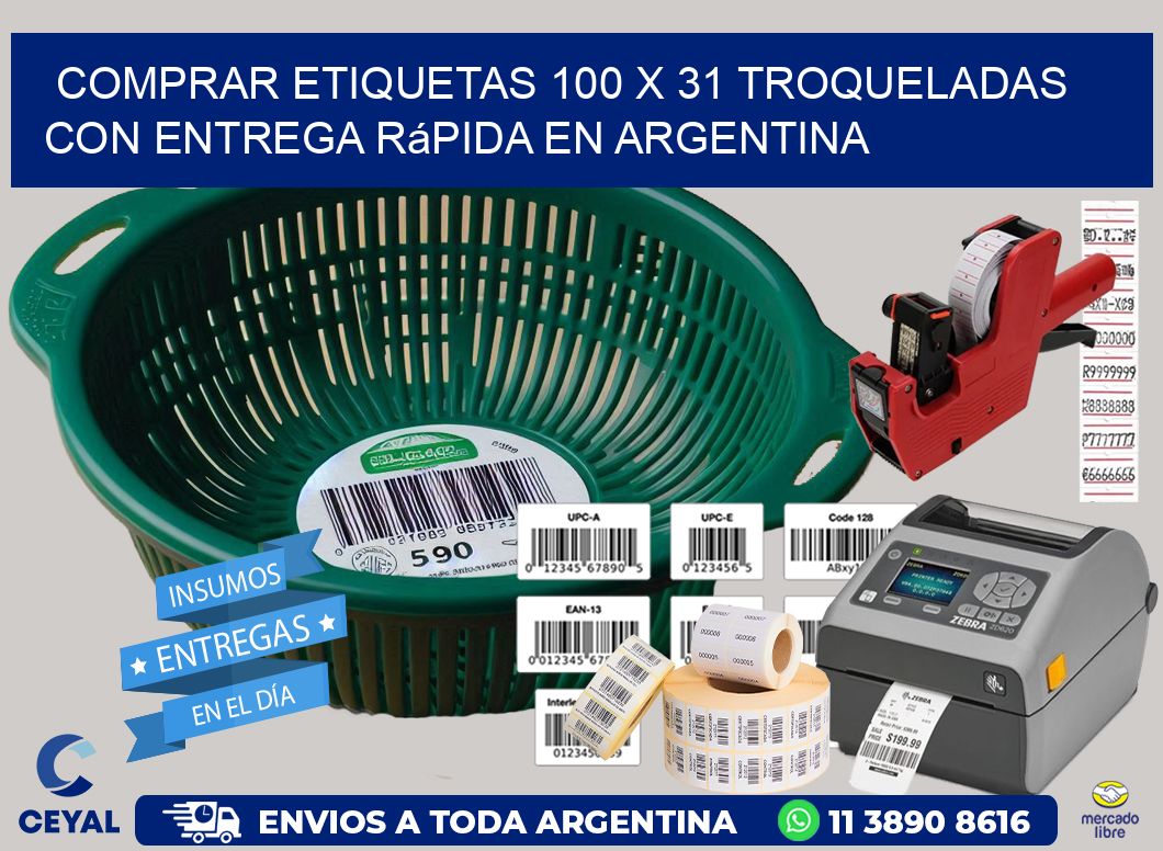 Comprar etiquetas 100 x 31 troqueladas con entrega rápida en Argentina