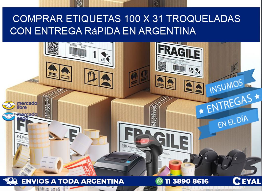 Comprar etiquetas 100 x 31 troqueladas con entrega rápida en Argentina