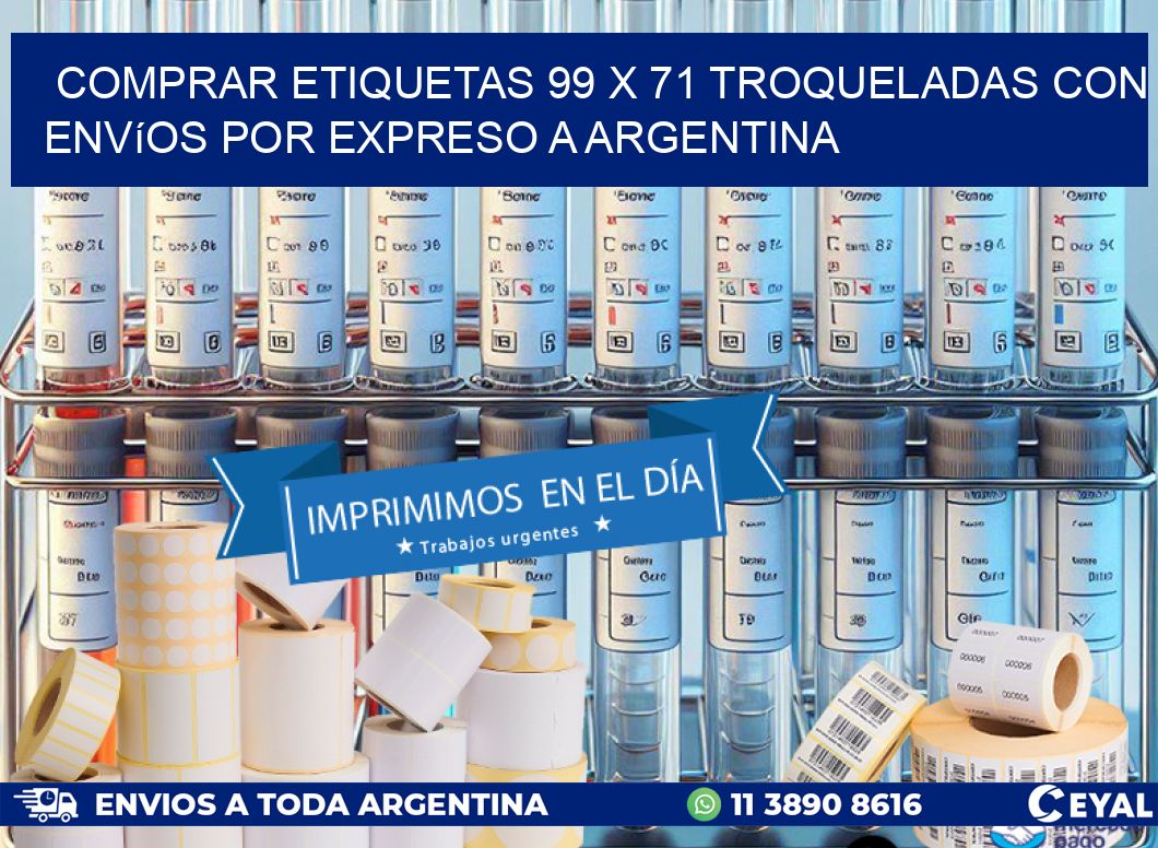 Comprar etiquetas 99 x 71 troqueladas con envíos por expreso a Argentina