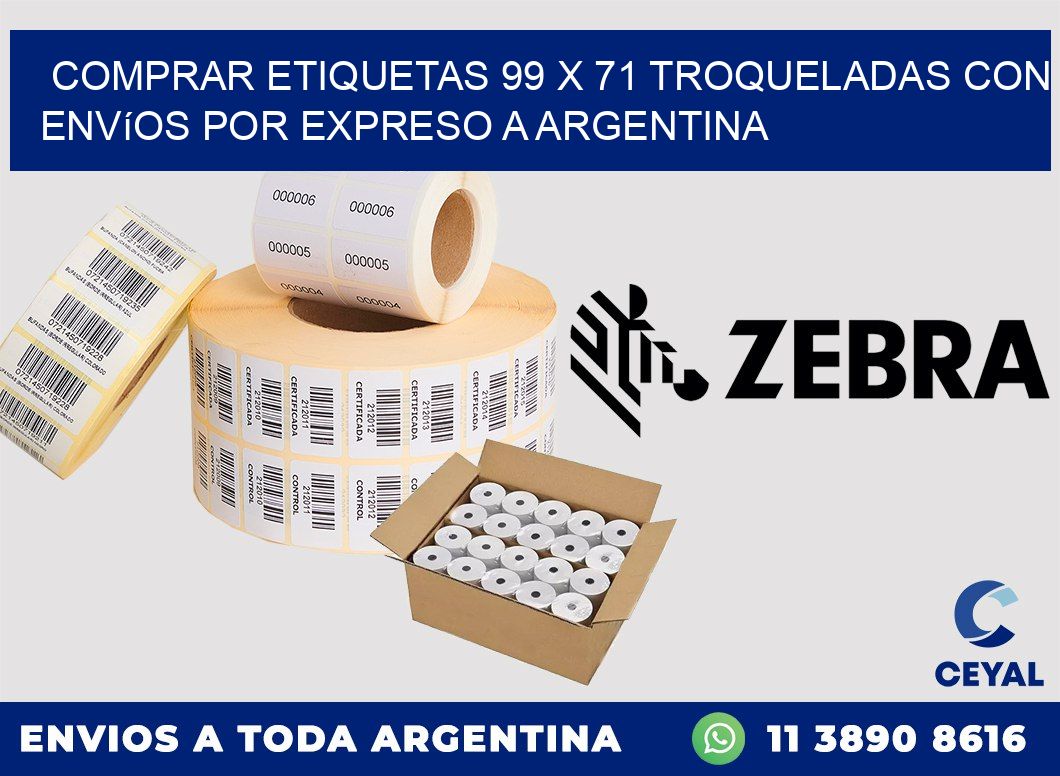 Comprar etiquetas 99 x 71 troqueladas con envíos por expreso a Argentina