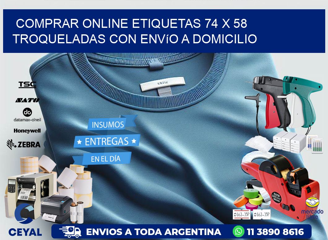 Comprar online etiquetas 74 x 58 troqueladas con envío a domicilio
