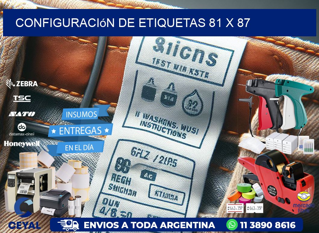 Configuración de etiquetas 81 x 87