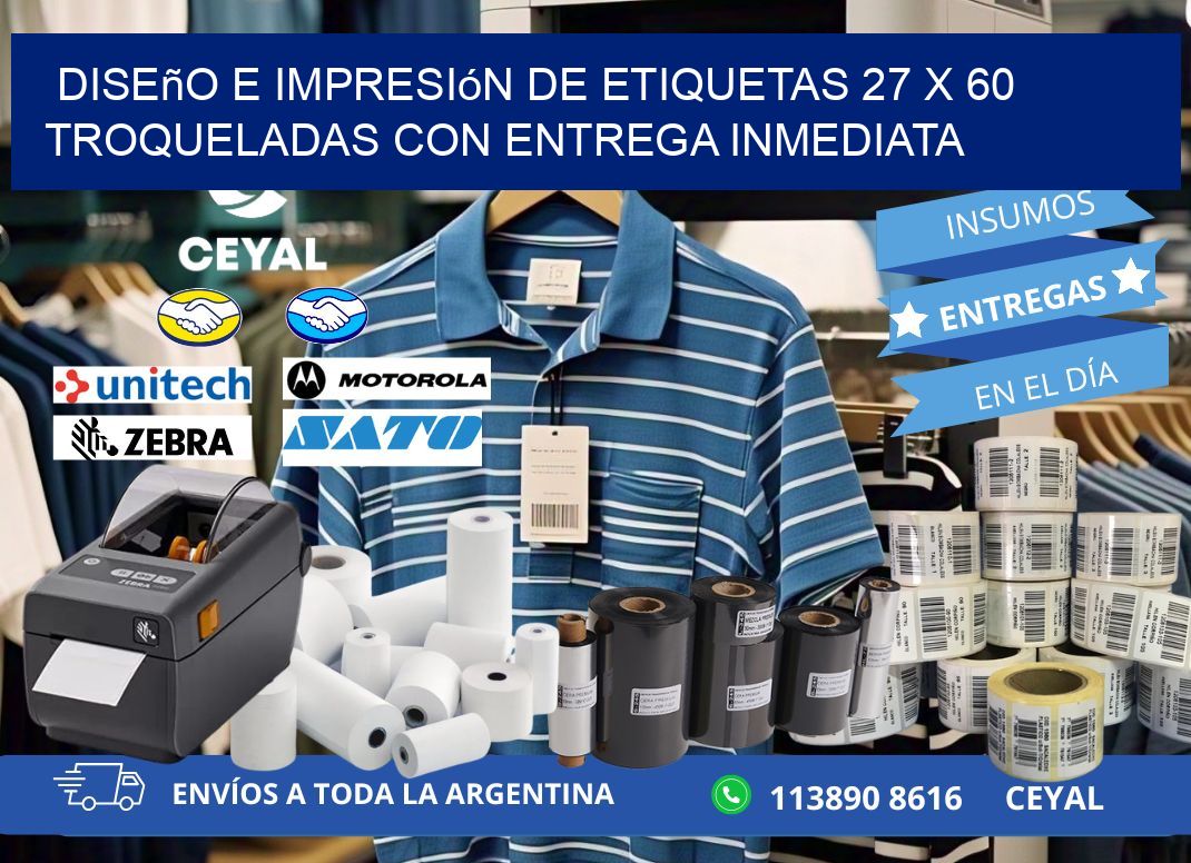 Diseño e impresión de etiquetas 27 x 60 troqueladas con entrega inmediata