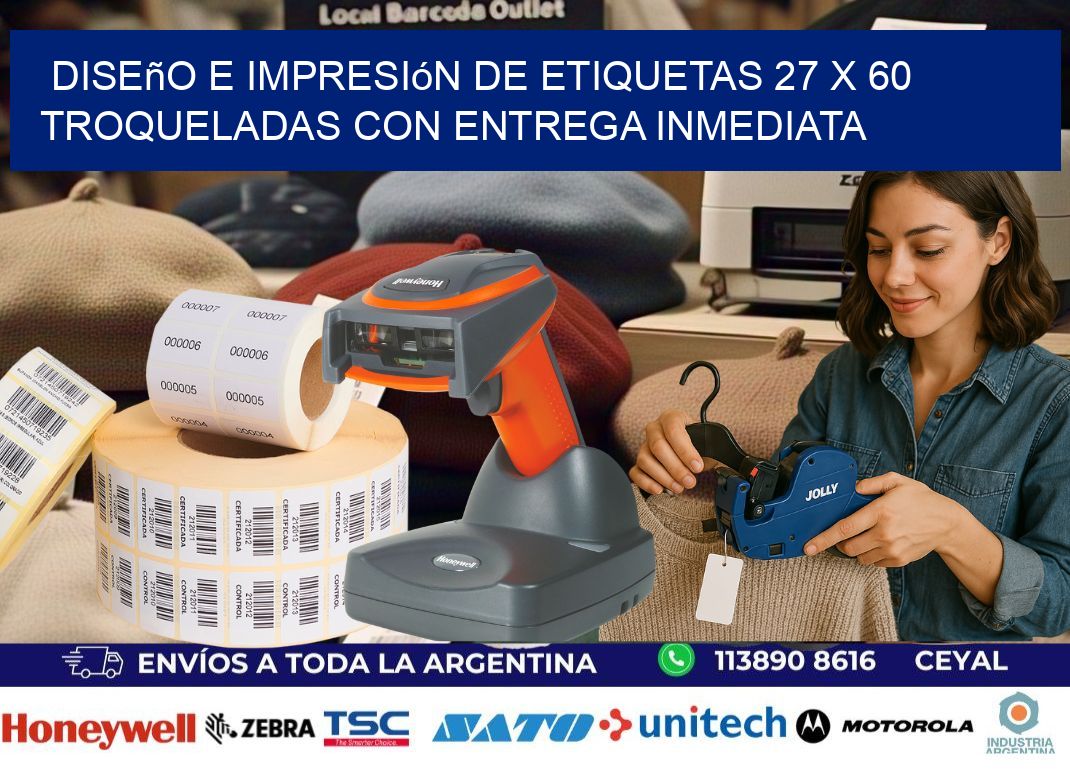 Diseño e impresión de etiquetas 27 x 60 troqueladas con entrega inmediata