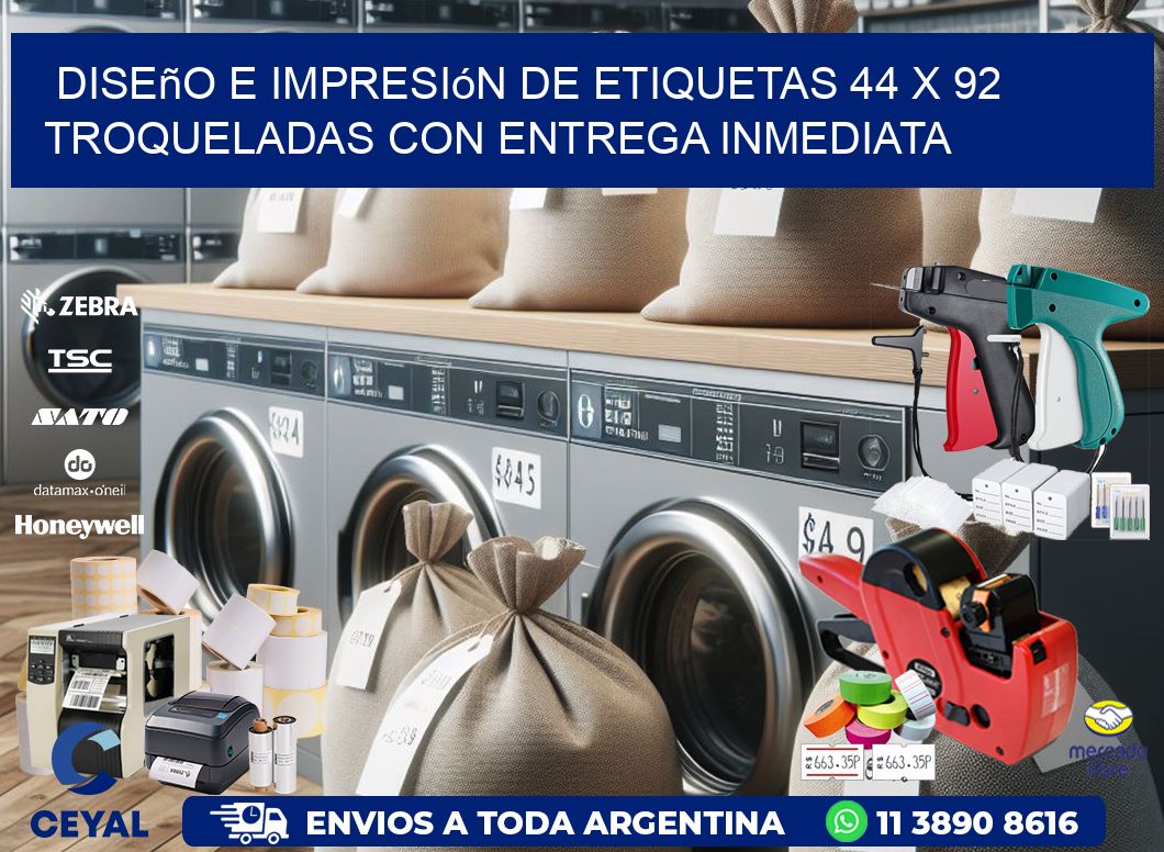 Diseño e impresión de etiquetas 44 x 92 troqueladas con entrega inmediata