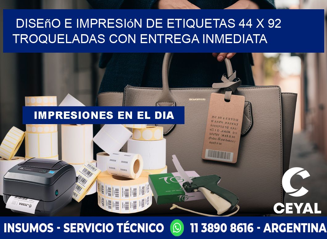 Diseño e impresión de etiquetas 44 x 92 troqueladas con entrega inmediata