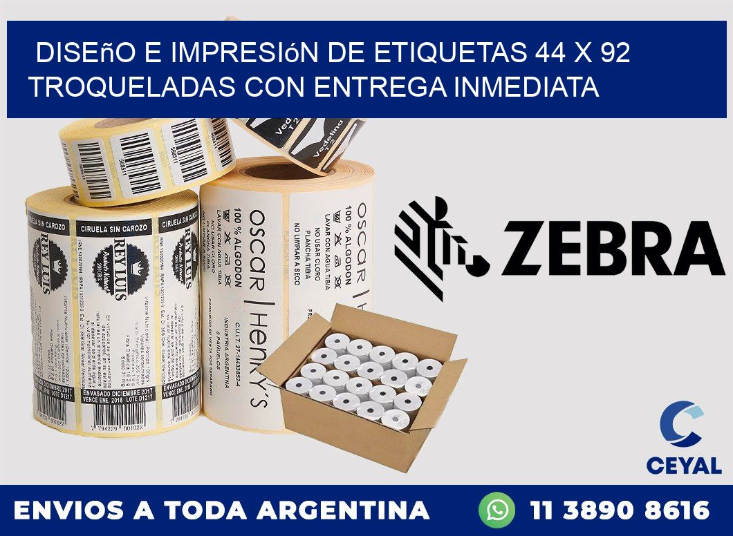 Diseño e impresión de etiquetas 44 x 92 troqueladas con entrega inmediata