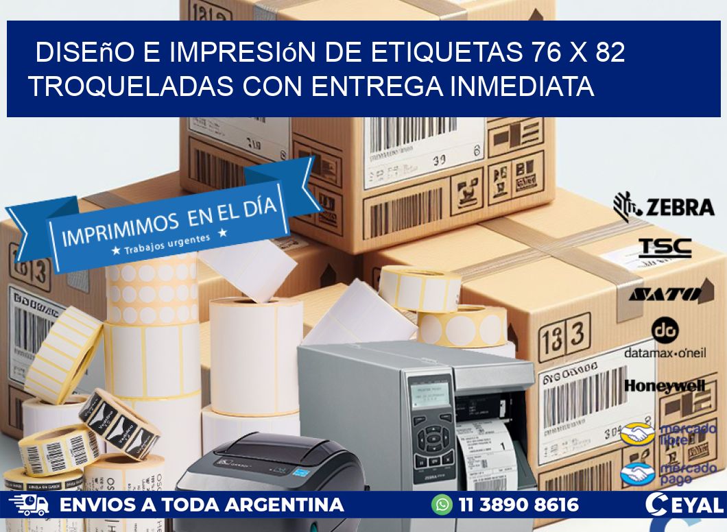 Diseño e impresión de etiquetas 76 x 82 troqueladas con entrega inmediata
