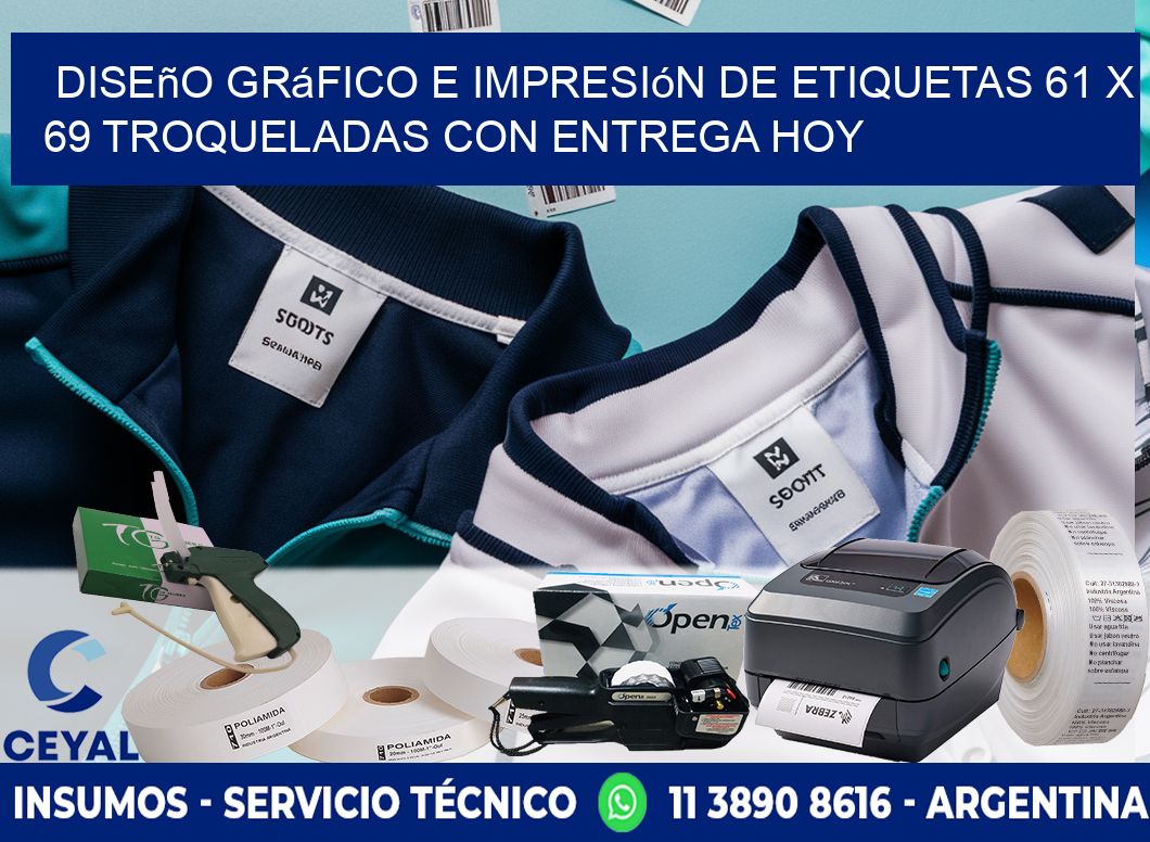 Diseño gráfico e impresión de etiquetas 61 x 69 troqueladas con entrega hoy