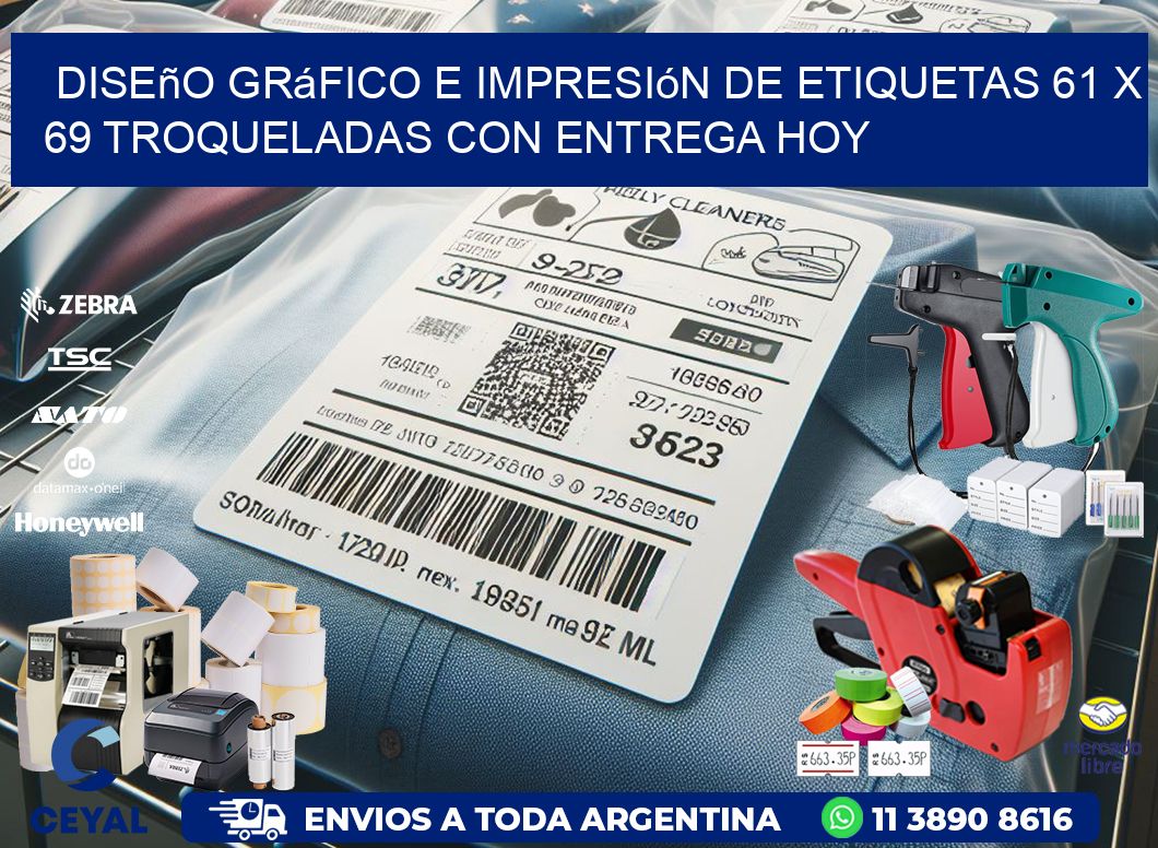 Diseño gráfico e impresión de etiquetas 61 x 69 troqueladas con entrega hoy