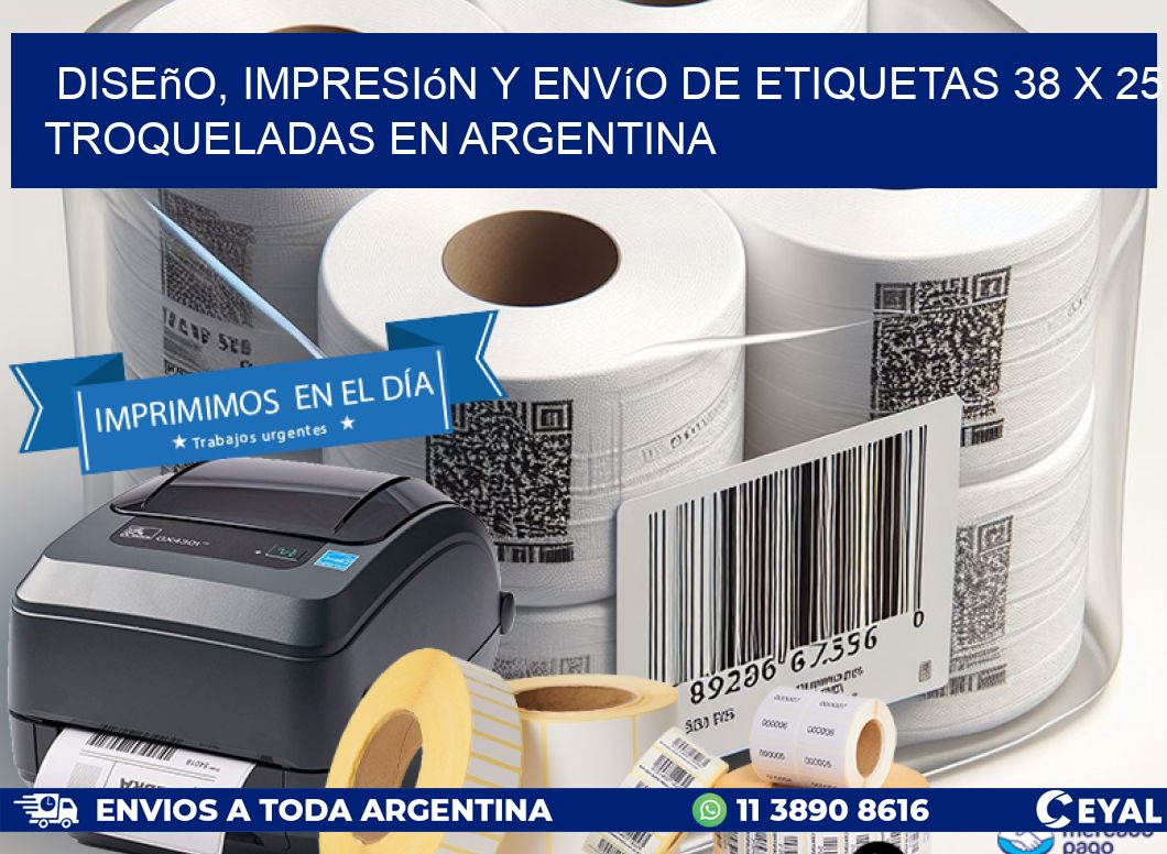 Diseño, impresión y envío de etiquetas 38 x 25 troqueladas en Argentina