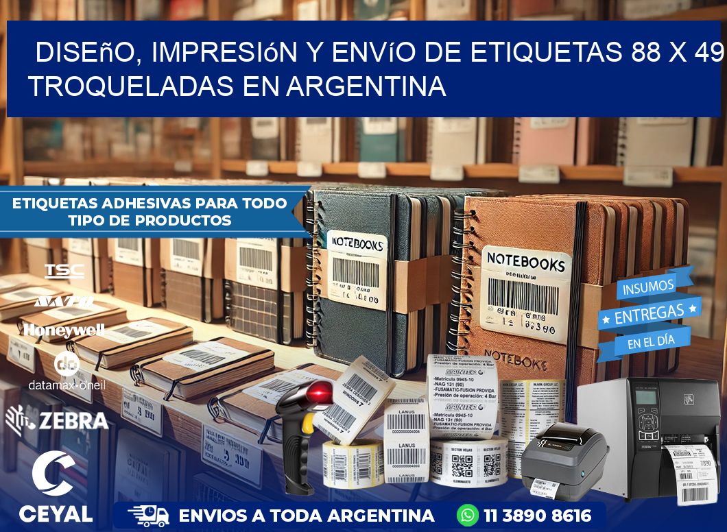 Diseño, impresión y envío de etiquetas 88 x 49 troqueladas en Argentina