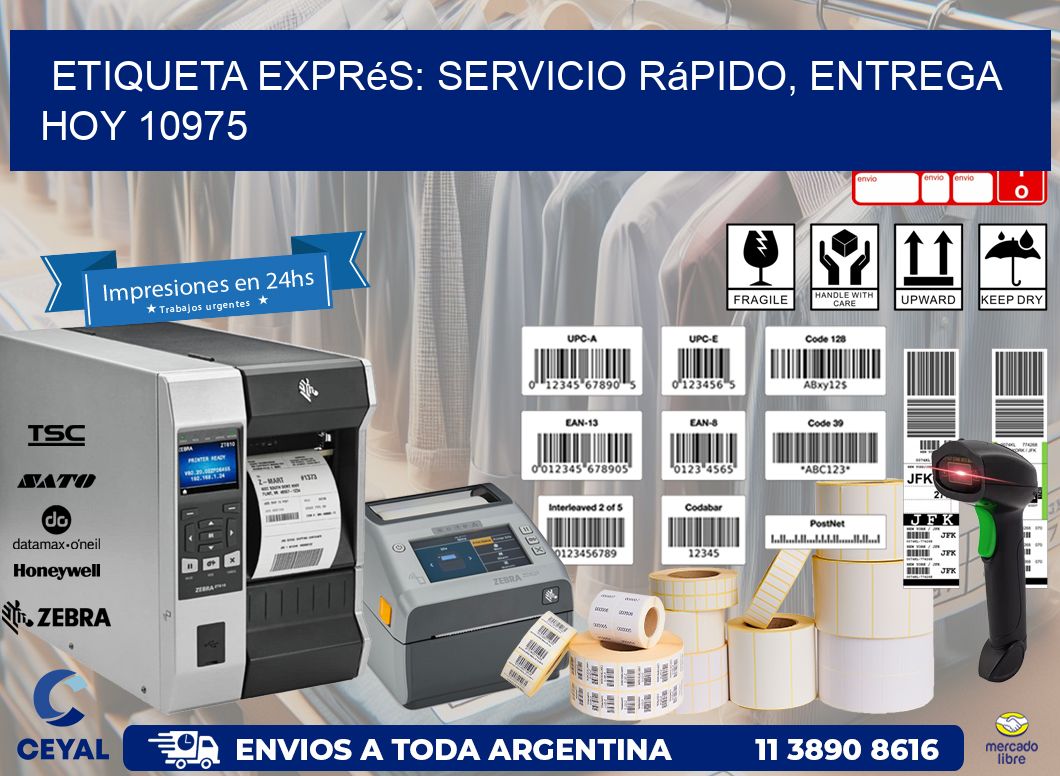 Etiqueta Exprés: Servicio Rápido, Entrega Hoy 10975