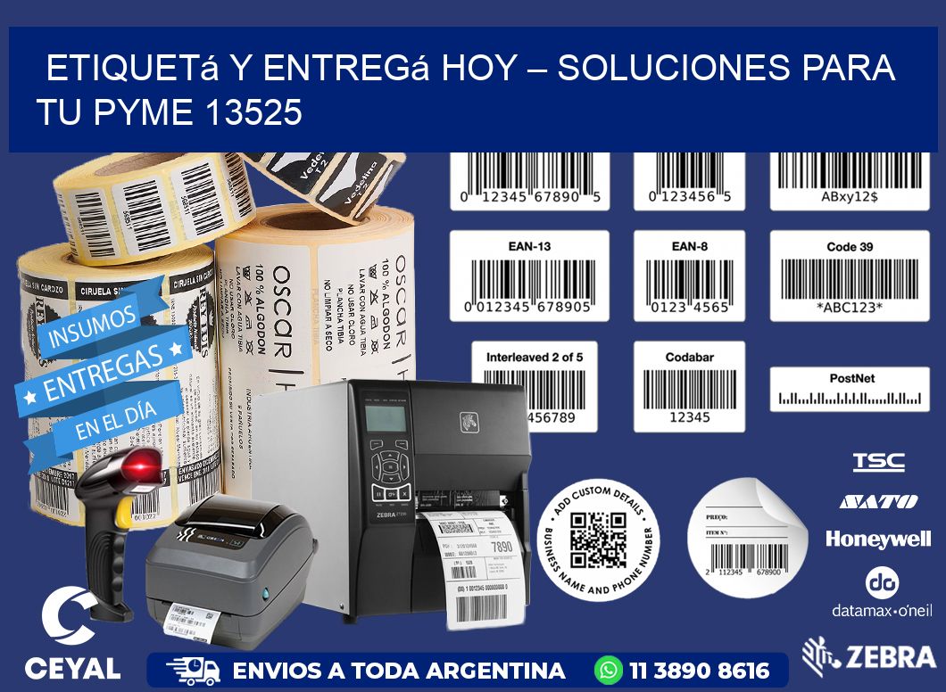 Etiquetá y Entregá Hoy – Soluciones para tu Pyme 13525
