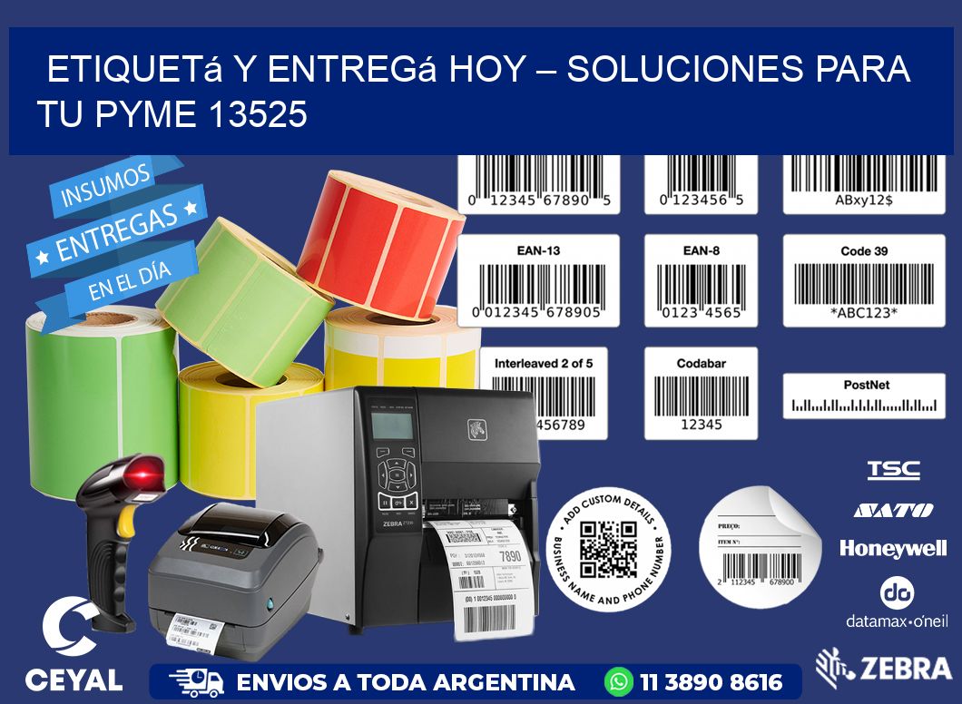 Etiquetá y Entregá Hoy – Soluciones para tu Pyme 13525
