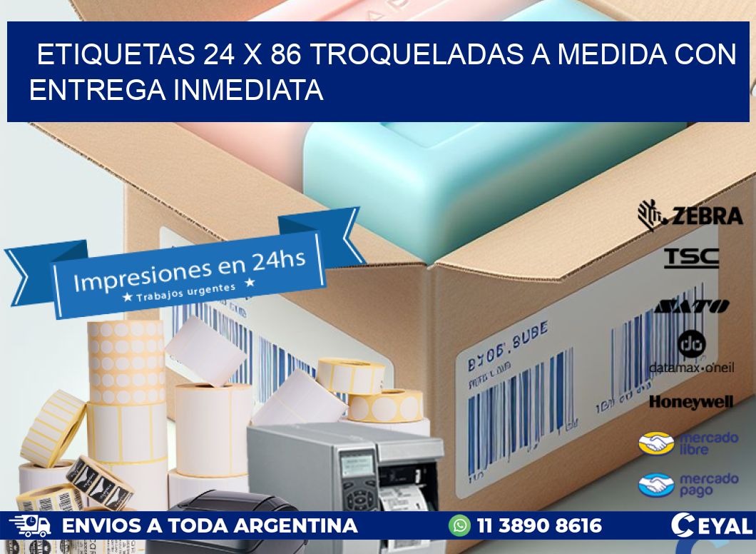 Etiquetas 24 x 86 troqueladas a medida con entrega inmediata