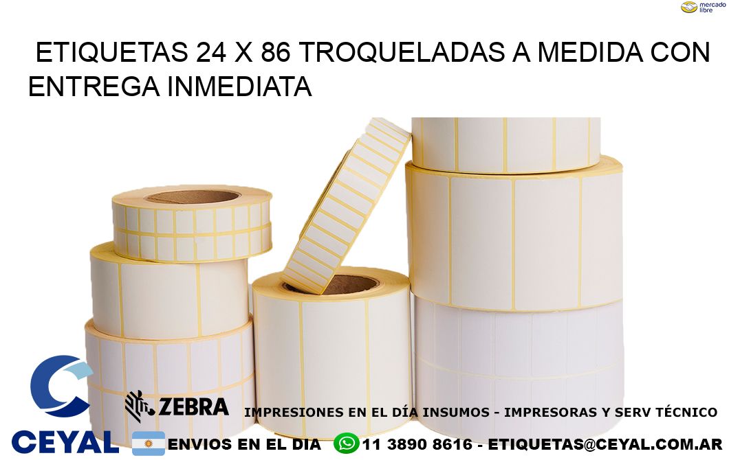 Etiquetas 24 x 86 troqueladas a medida con entrega inmediata