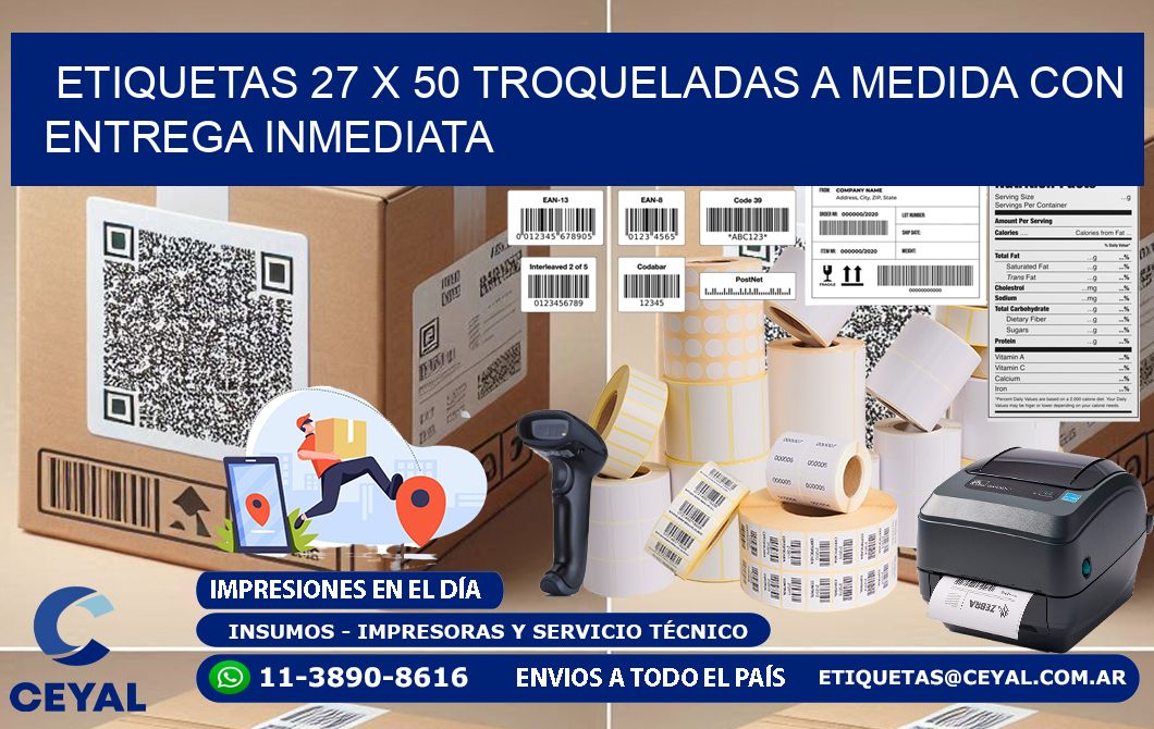 Etiquetas 27 x 50 troqueladas a medida con entrega inmediata