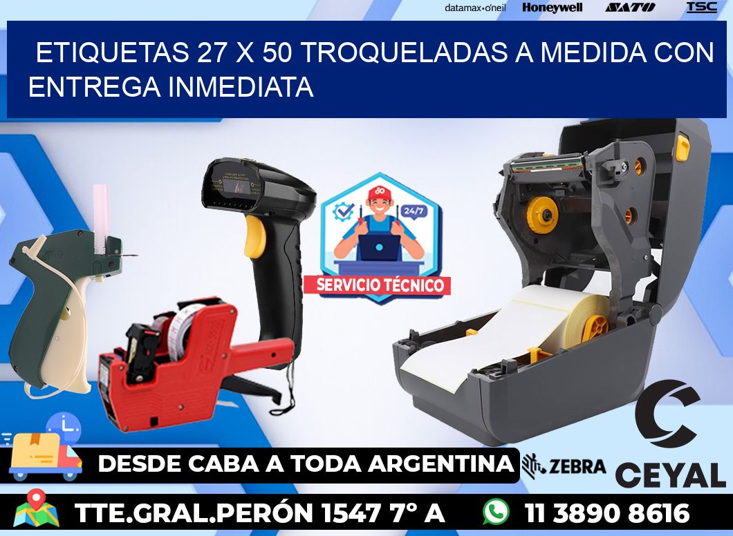 Etiquetas 27 x 50 troqueladas a medida con entrega inmediata