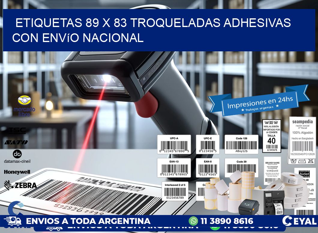 Etiquetas 89 x 83 troqueladas adhesivas con envío nacional