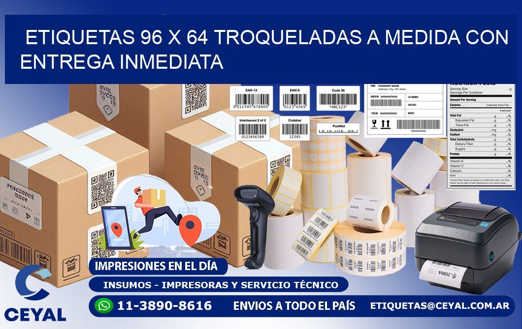 Etiquetas 96 x 64 troqueladas a medida con entrega inmediata