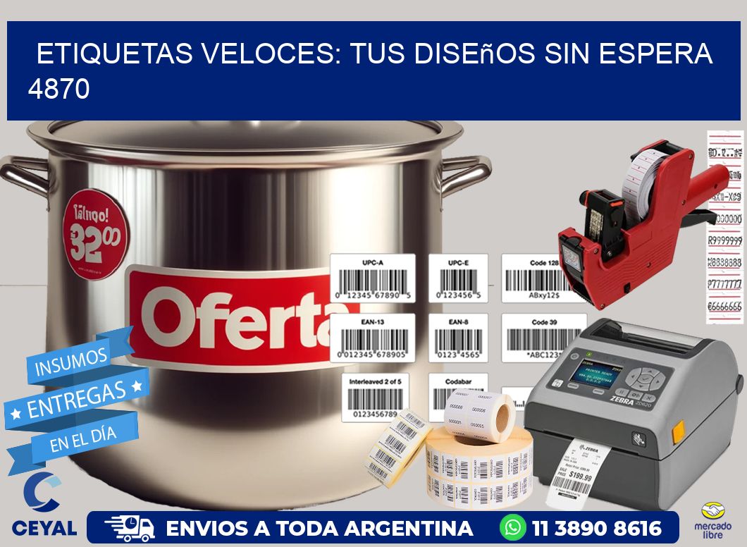 Etiquetas Veloces: Tus Diseños sin Espera 4870