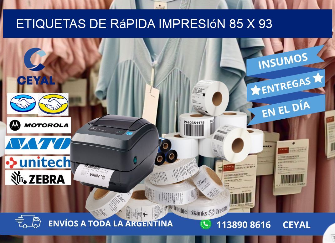 Etiquetas de rápida impresión 85 x 93