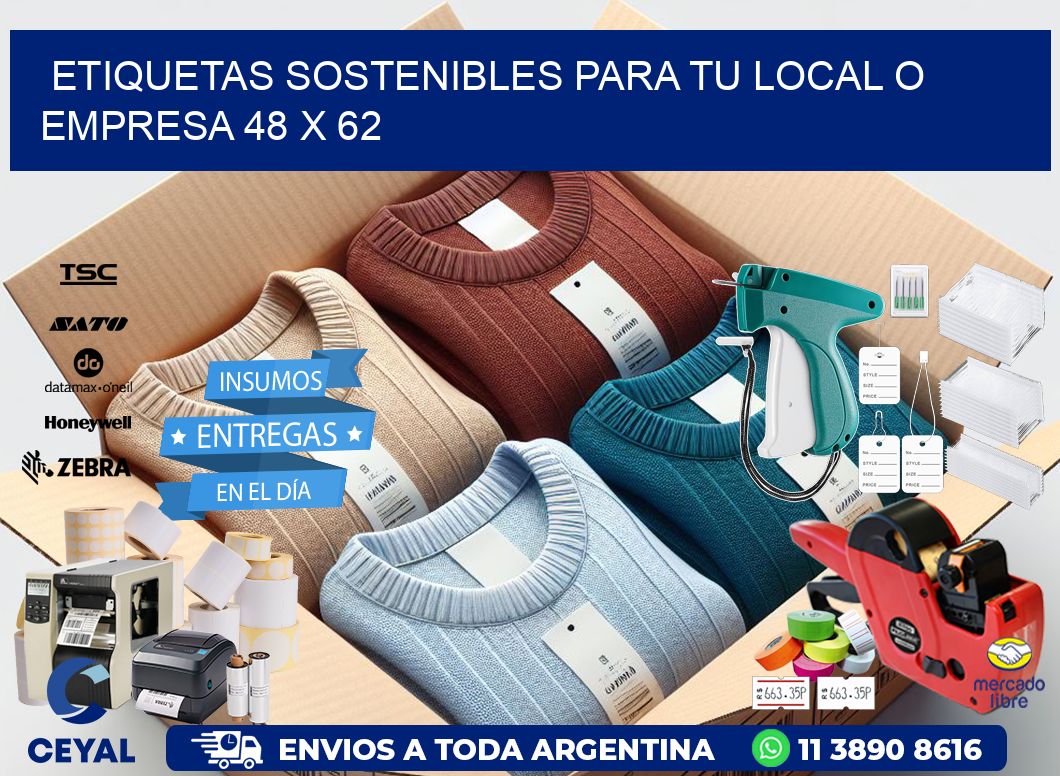 Etiquetas sostenibles para tu local o empresa 48 x 62