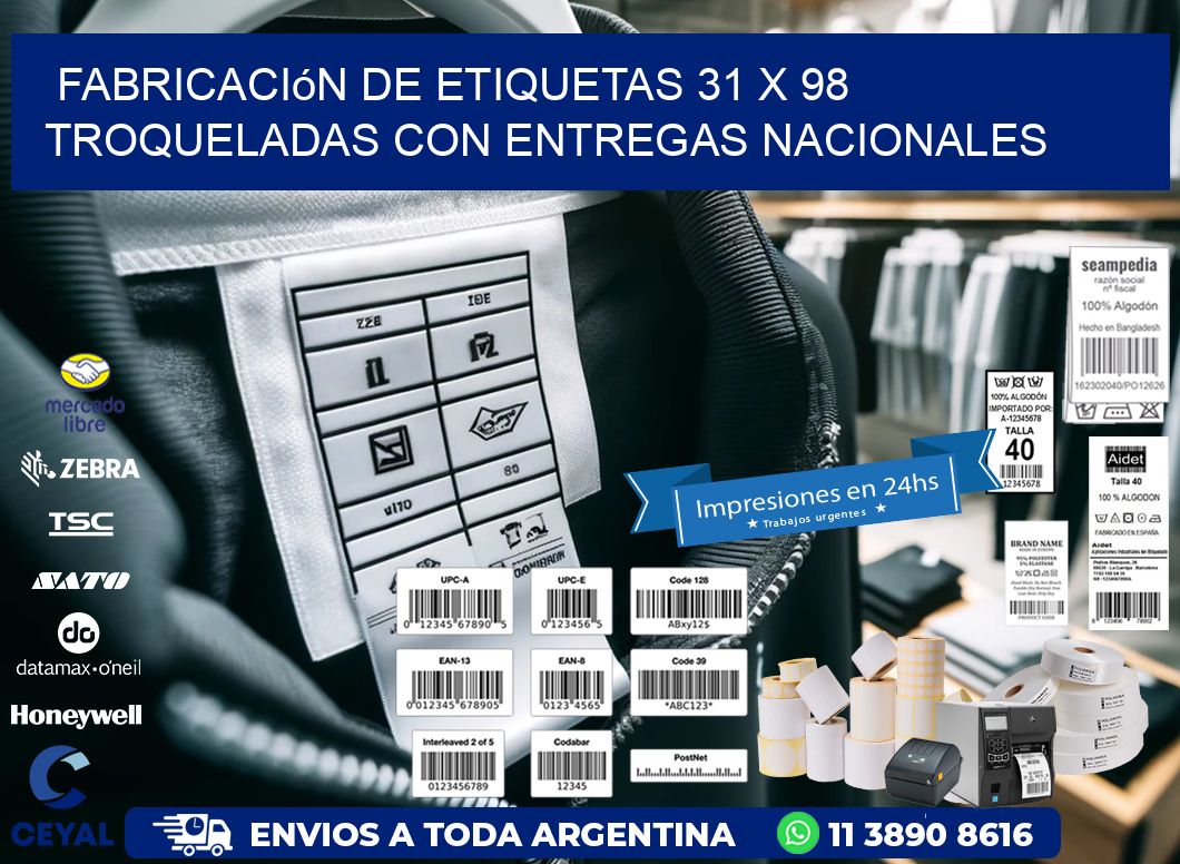 Fabricación de etiquetas 31 x 98 troqueladas con entregas nacionales