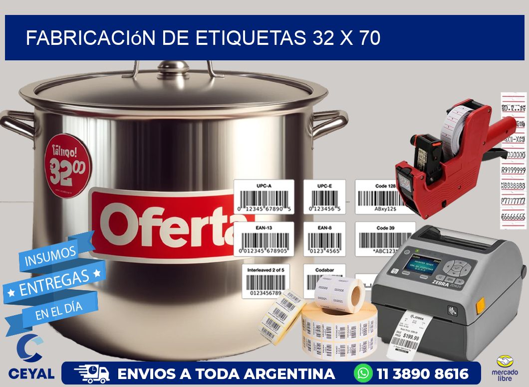 Fabricación de etiquetas 32 x 70