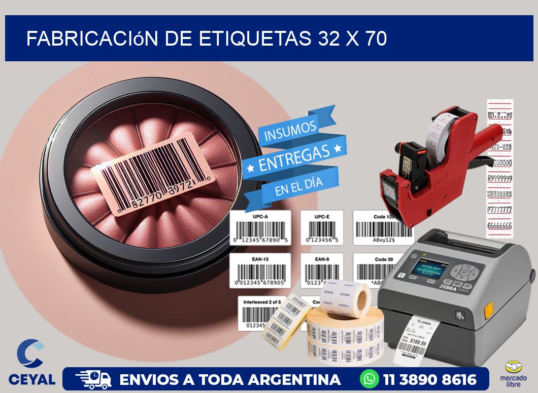Fabricación de etiquetas 32 x 70