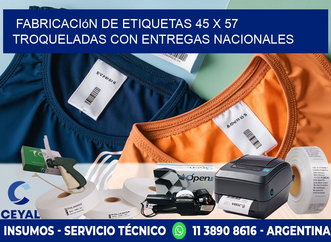 Fabricación de etiquetas 45 x 57 troqueladas con entregas nacionales