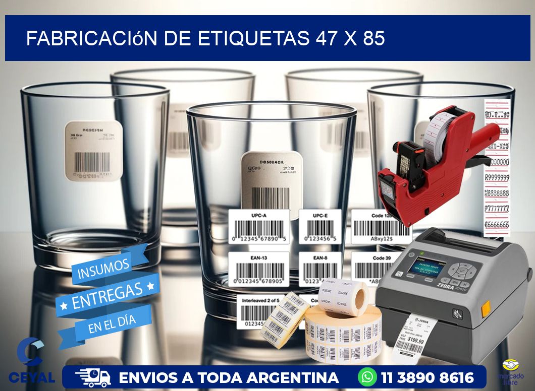 Fabricación de etiquetas 47 x 85