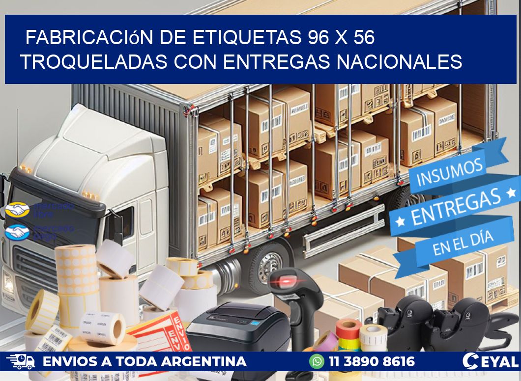 Fabricación de etiquetas 96 x 56 troqueladas con entregas nacionales