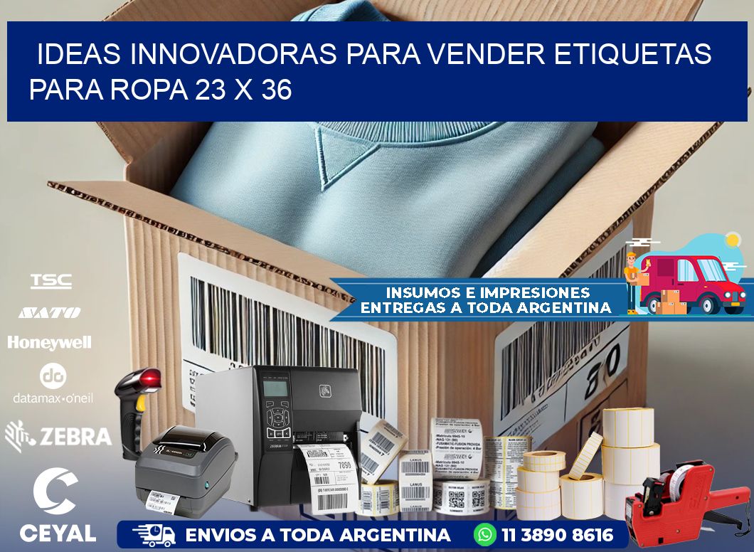 Ideas Innovadoras para Vender Etiquetas para Ropa 23 x 36