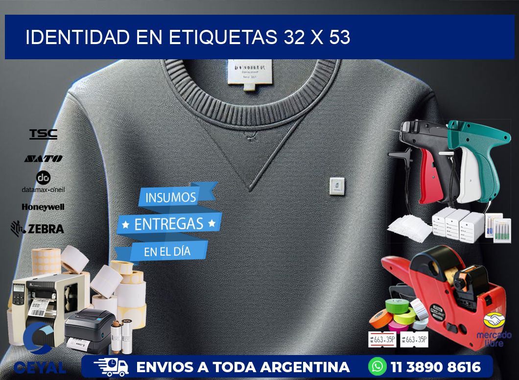 Identidad en etiquetas 32 x 53