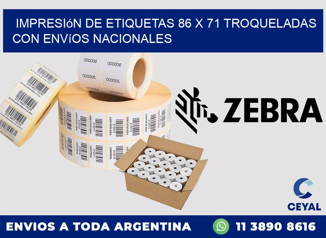 Impresión de etiquetas 86 x 71 troqueladas con envíos nacionales