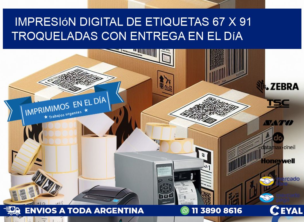 Impresión digital de etiquetas 67 x 91 troqueladas con entrega en el día