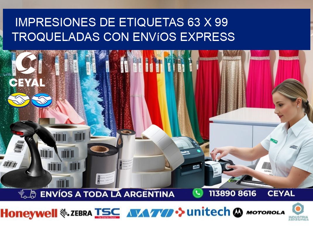 Impresiones de etiquetas 63 x 99 troqueladas con envíos express