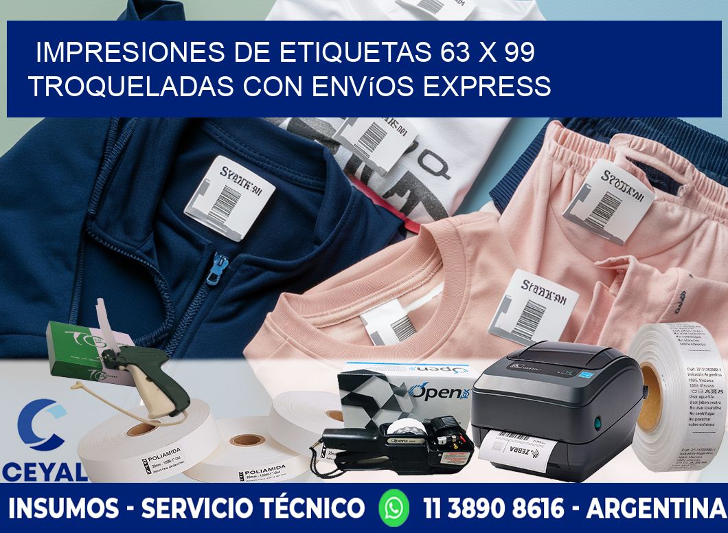 Impresiones de etiquetas 63 x 99 troqueladas con envíos express