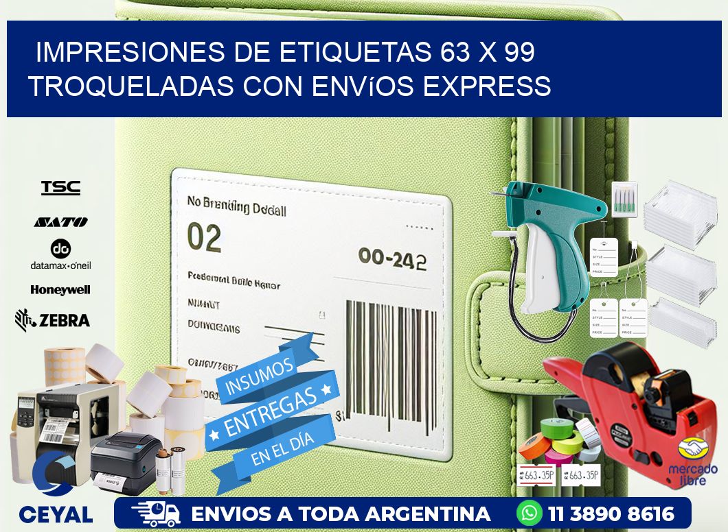 Impresiones de etiquetas 63 x 99 troqueladas con envíos express