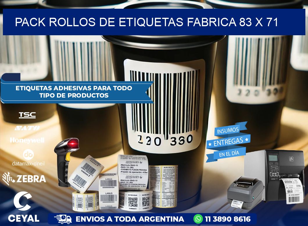 Pack ROLLOS DE ETIQUETAS FABRICA 83 x 71