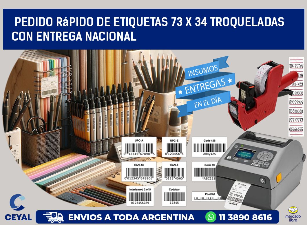 Pedido rápido de etiquetas 73 x 34 troqueladas con entrega nacional