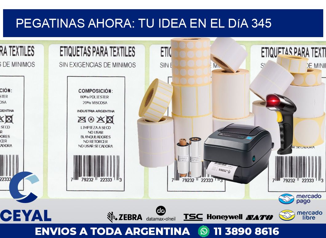 Pegatinas Ahora: Tu Idea en el Día 345